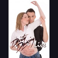 Dirty Dancing Tribute Act: Dirty Dancing Live